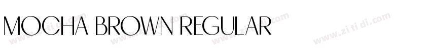 Mocha Brown Regular字体转换